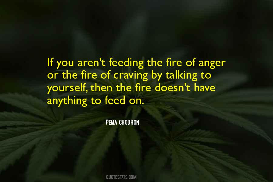 Feeding Yourself Quotes #1609607