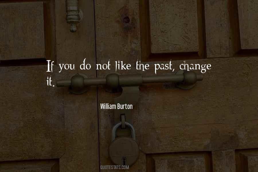 Do Not Like Change Quotes #678610