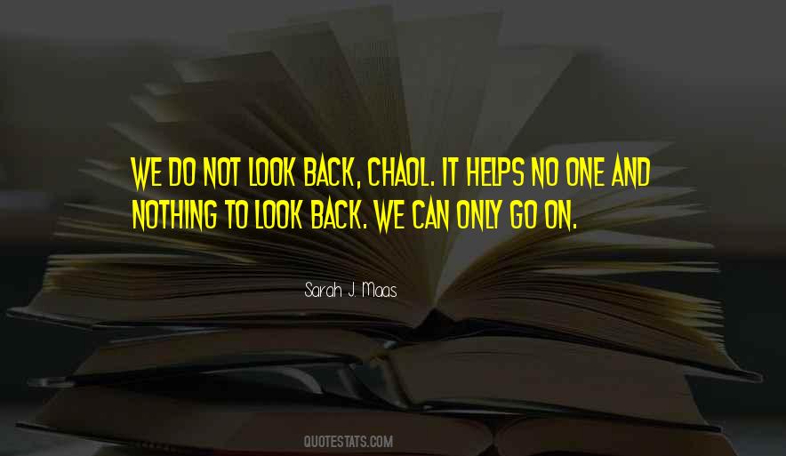 Do Not Look Back Quotes #370023