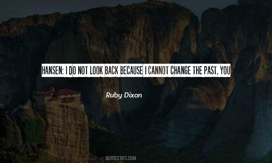 Do Not Look Back Quotes #940818