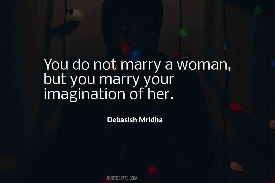 Do Not Marry Quotes #1844921