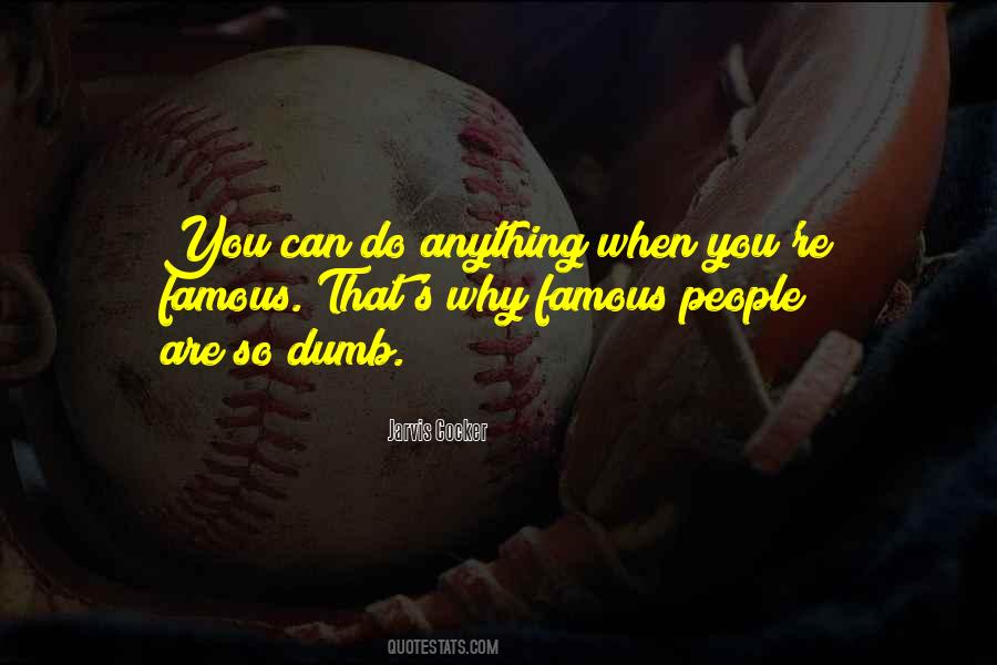 You So Dumb Quotes #1050559