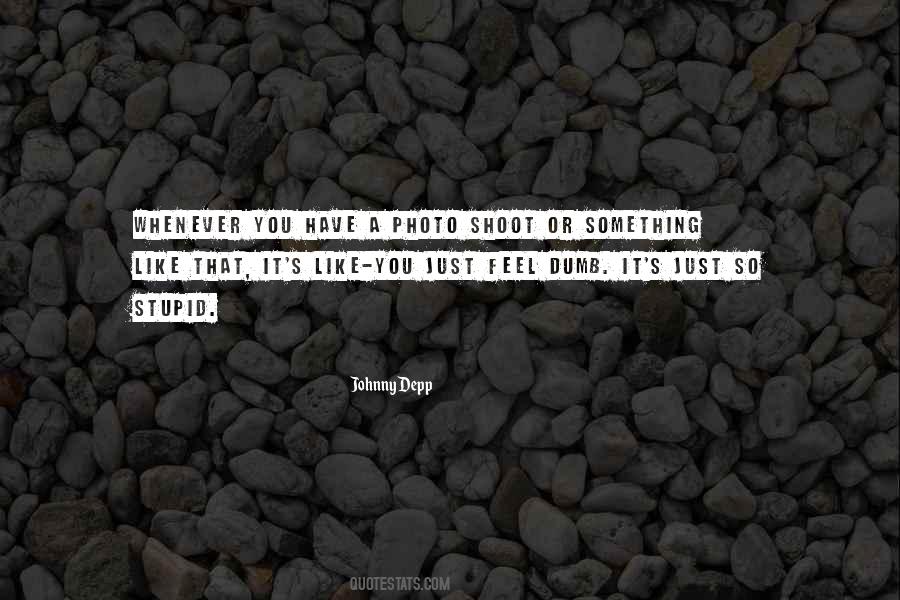 You So Dumb Quotes #1428870