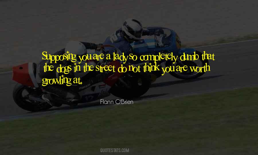 You So Dumb Quotes #1757653