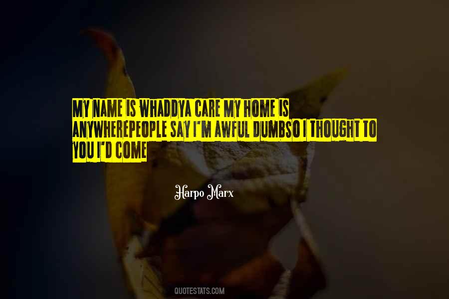 You So Dumb Quotes #1867037