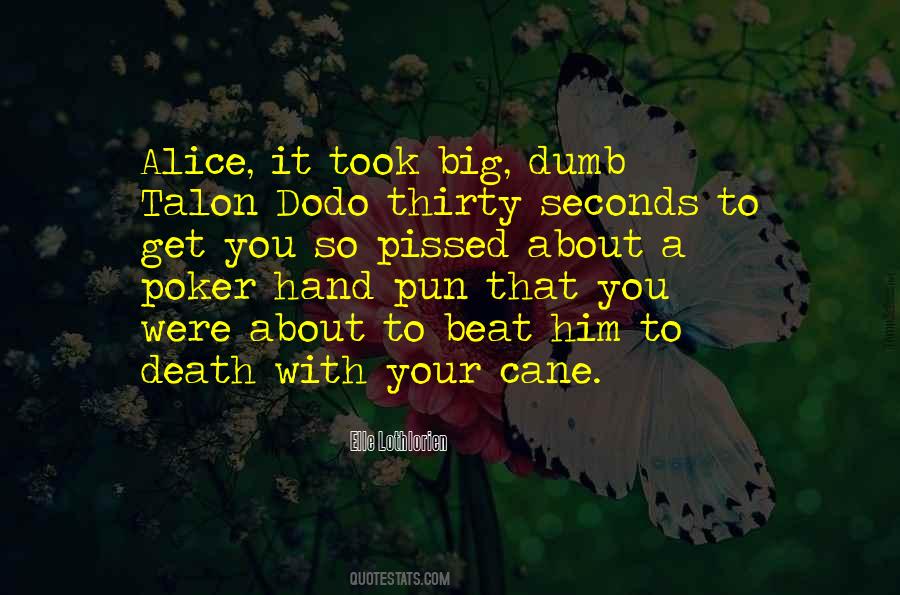 You So Dumb Quotes #869965
