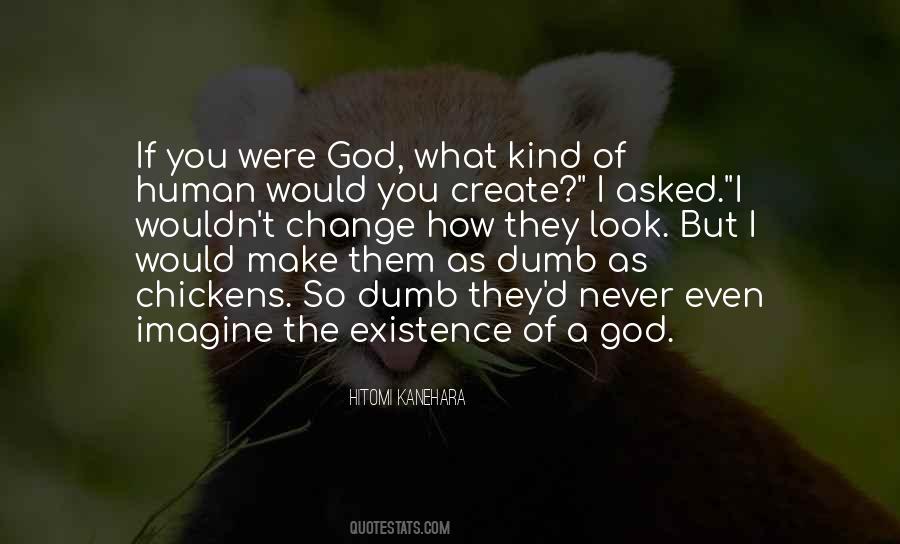 You So Dumb Quotes #933066