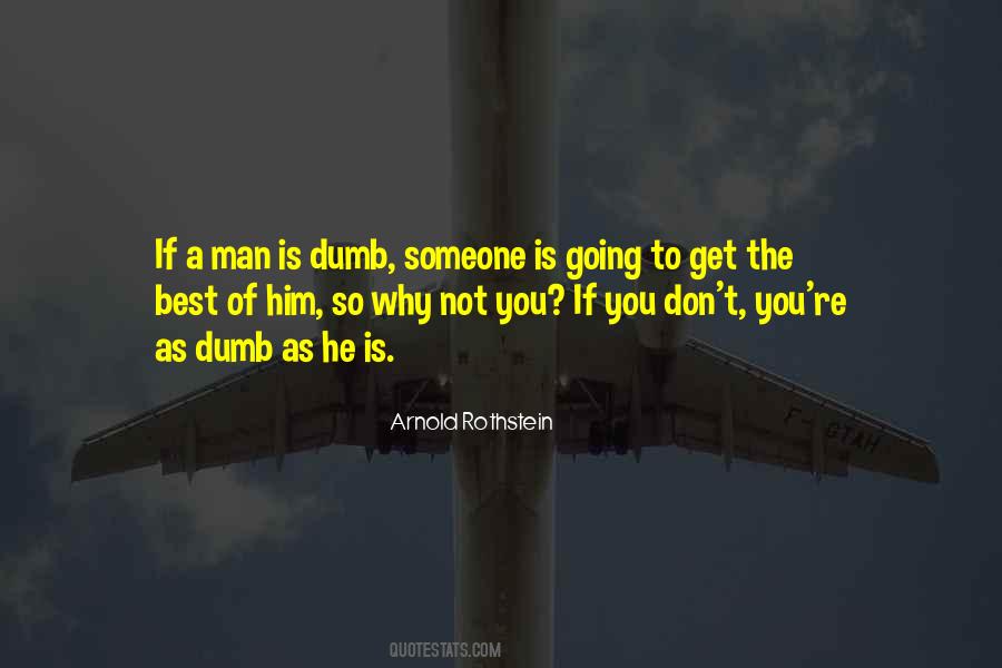 You So Dumb Quotes #955885
