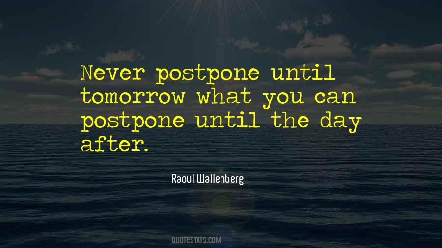 Do Not Postpone Quotes #192488