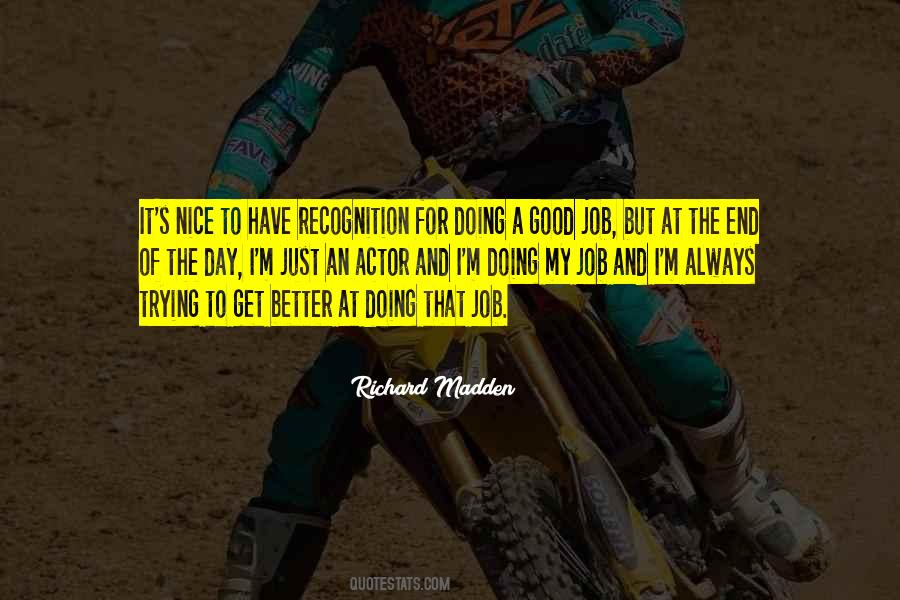 Recognition For A Job Well Done Quotes #1774479