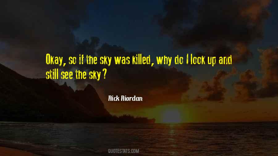 See The Sky Quotes #1623236