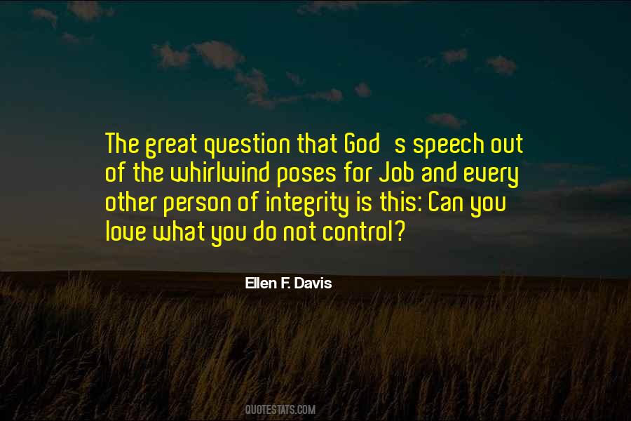 Do Not Question God Quotes #1727061