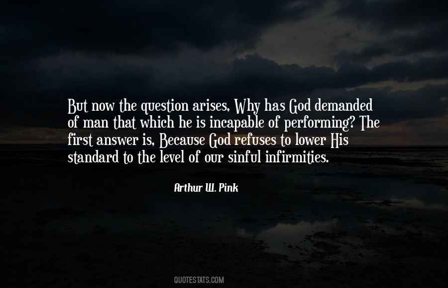 Do Not Question God Quotes #42768