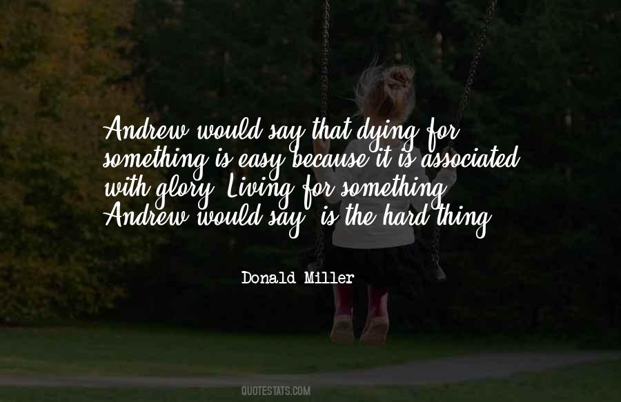 Living Hard Quotes #1414217