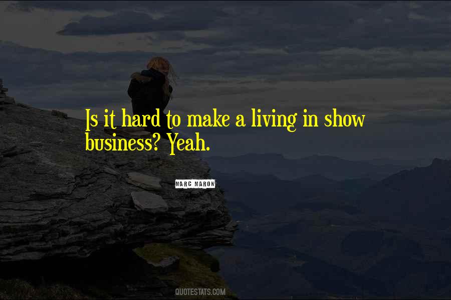 Living Hard Quotes #1684908