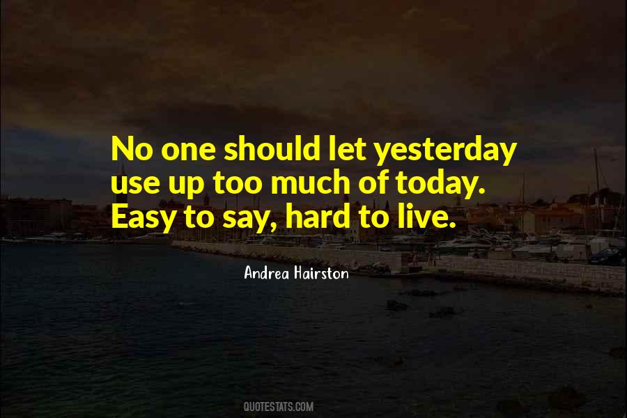 Living Hard Quotes #249738