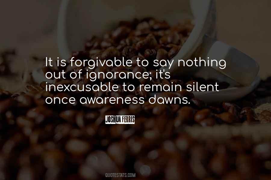 Do Not Remain Silent Quotes #279002