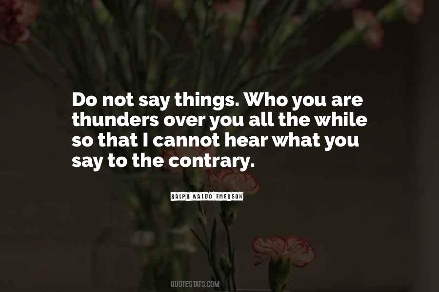 Do Not Say Quotes #269498