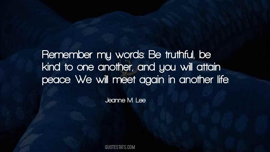 Maybe Well Meet Again In Another Life Quotes #69570