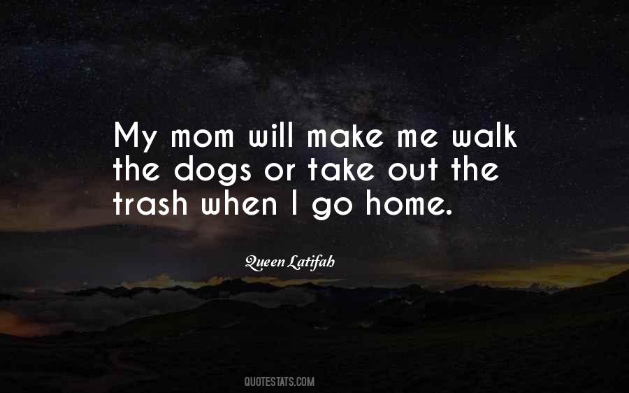 Dogs Home Quotes #1558675