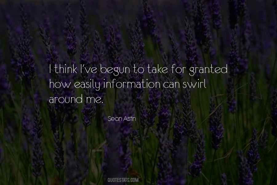 Do Not Take Me For Granted Quotes #2966