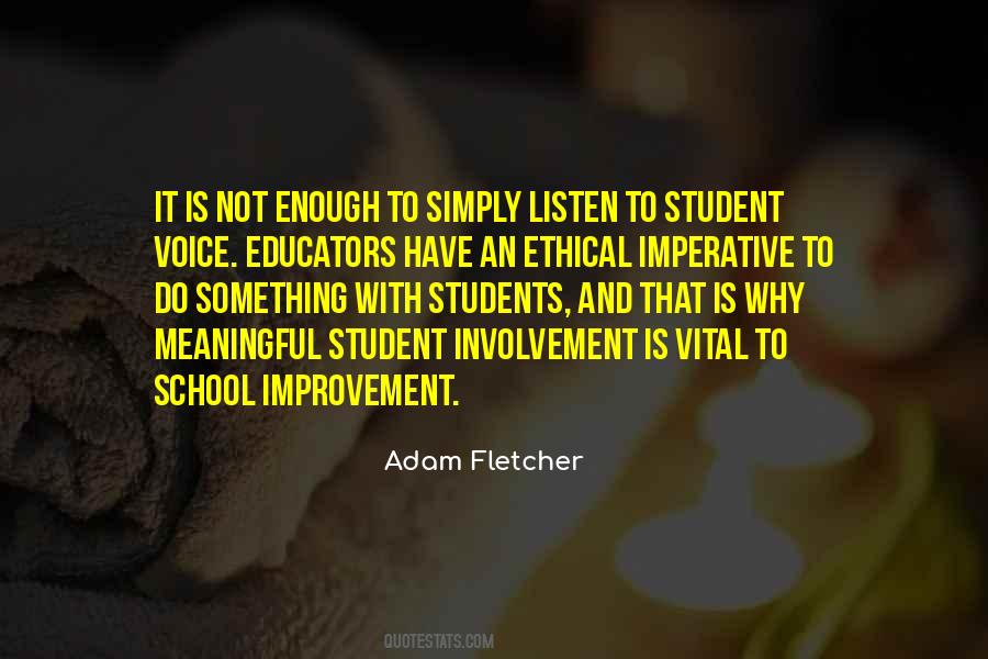 Quotes About Involvement In School #1568818
