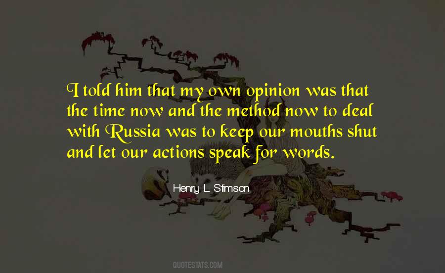 Keep Your Opinion To Yourself Quotes #117002