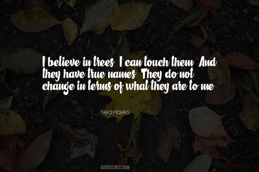 Do Not Touch Me Quotes #1764634