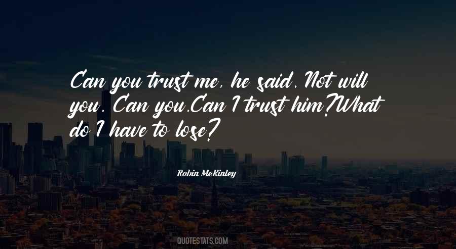 Do Not Trust Me Quotes #1652570