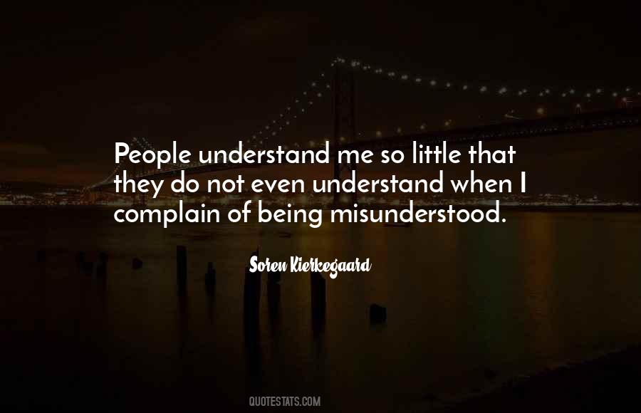 Do Not Understand Me Quotes #672398