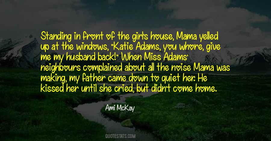 When A Girl Is Quiet Quotes #1175150