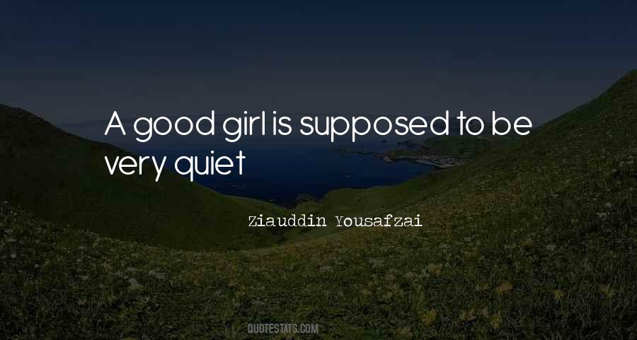 When A Girl Is Quiet Quotes #1471137