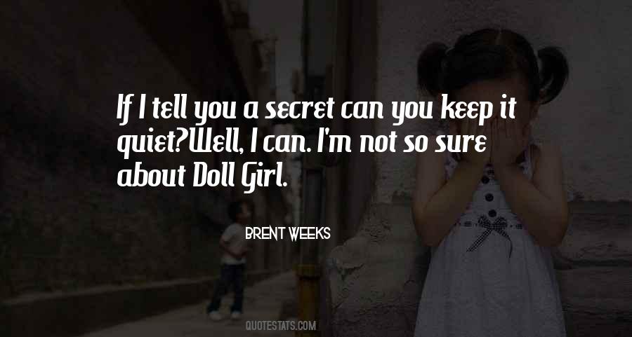 When A Girl Is Quiet Quotes #577749