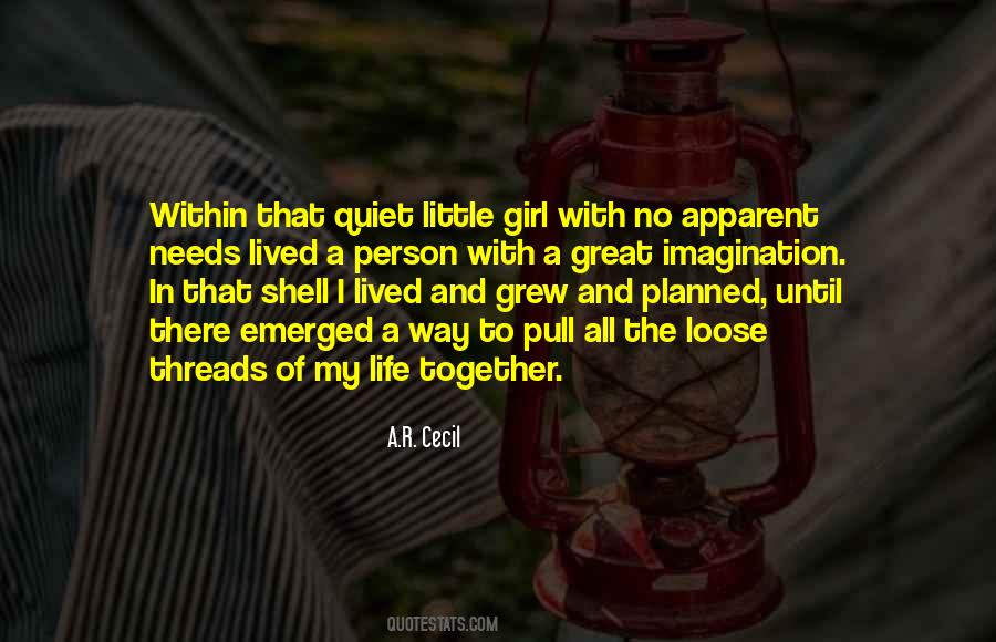 When A Girl Is Quiet Quotes #710900