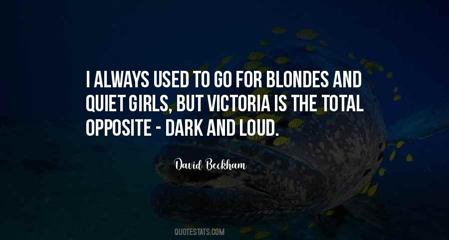 When A Girl Is Quiet Quotes #936275