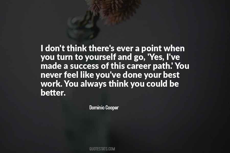 Best Be Yourself Quotes #1429174