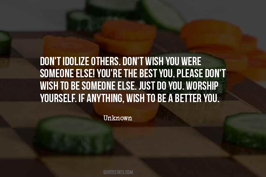 Best Be Yourself Quotes #1652500