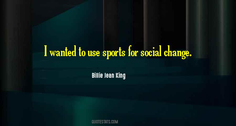 Change Sports Quotes #1201773