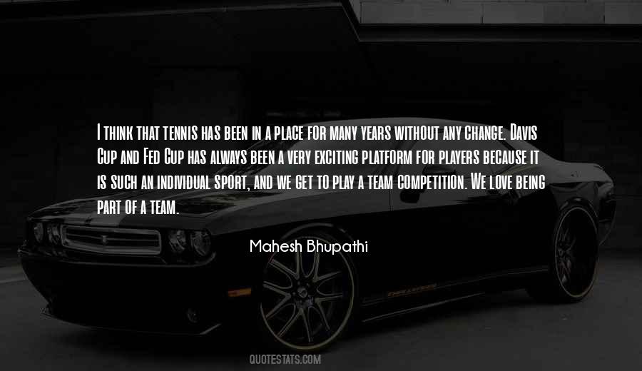 Change Sports Quotes #1838532