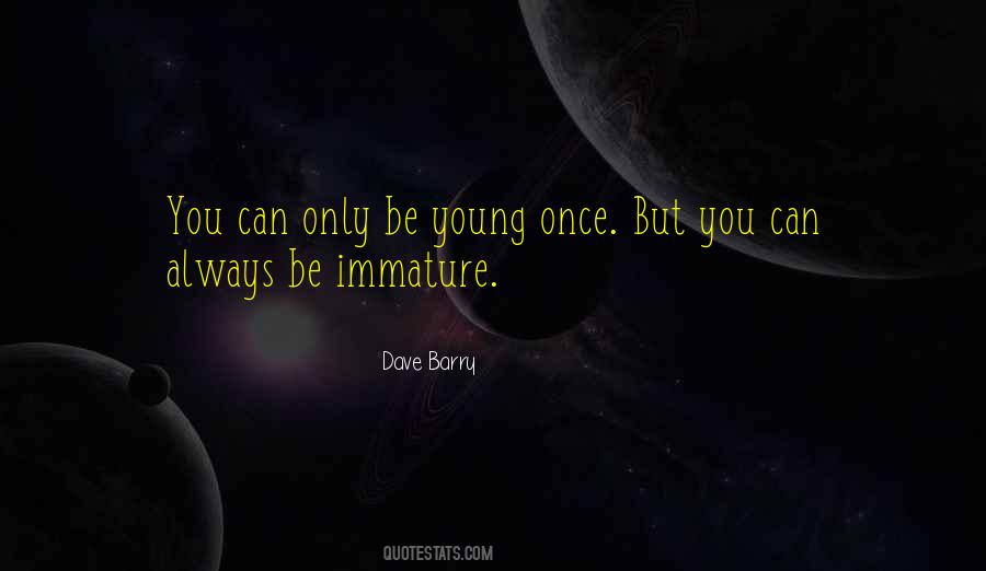 Always Be Young Quotes #1186741