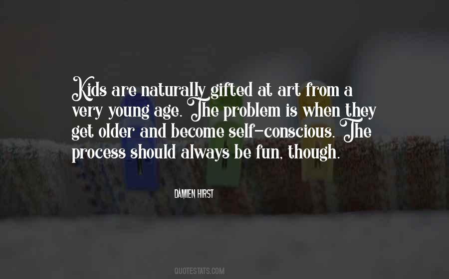 Always Be Young Quotes #1334768