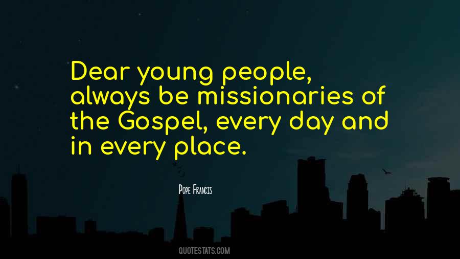 Always Be Young Quotes #378063