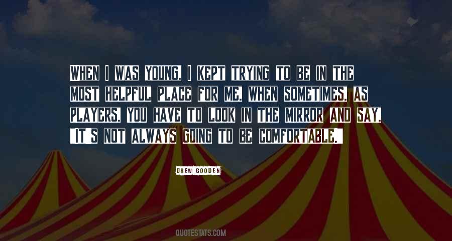 Always Be Young Quotes #464098