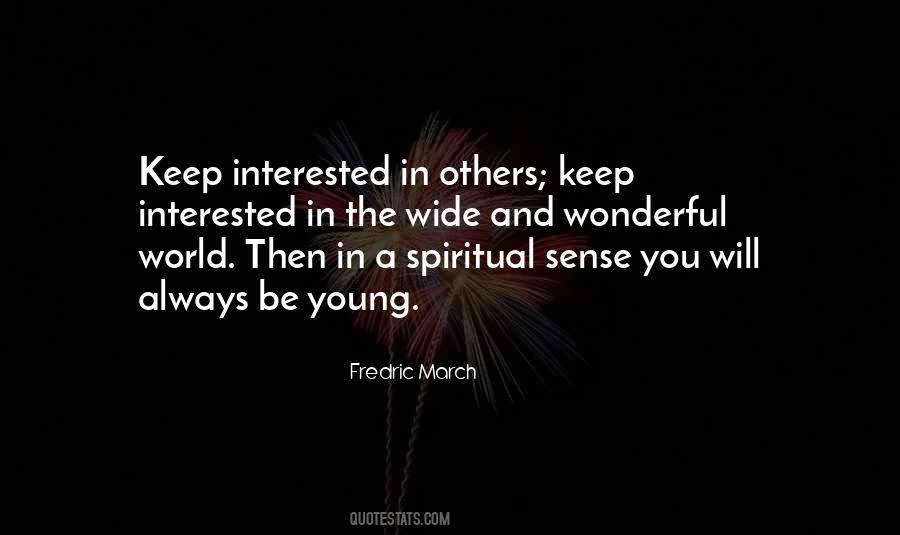 Always Be Young Quotes #979214