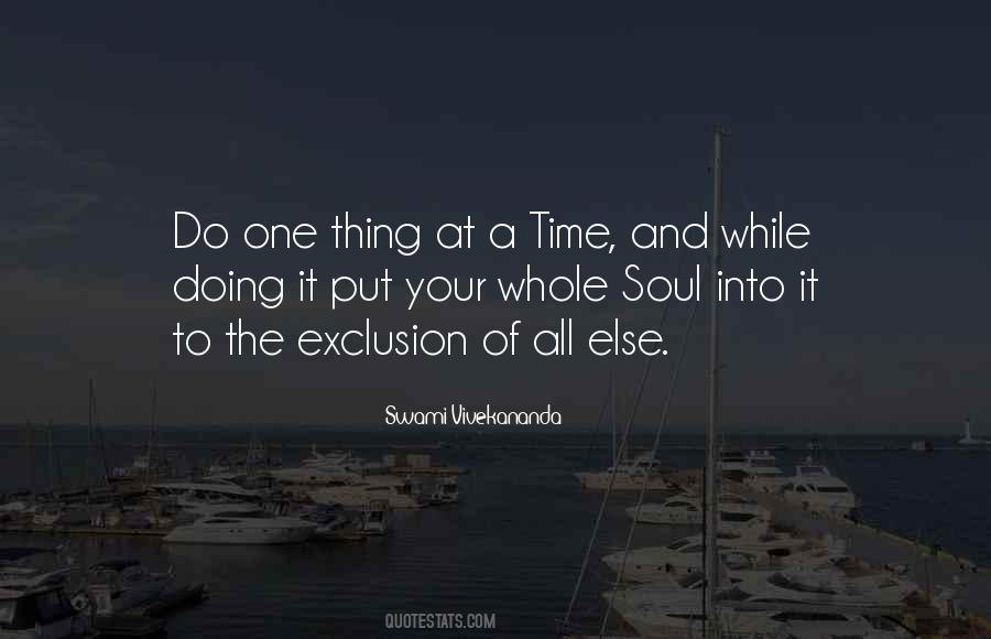 Do One Thing At A Time Quotes #883272
