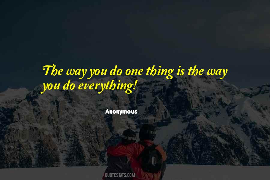 Do One Thing Quotes #1649536