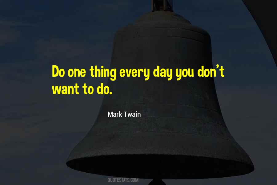 Do One Thing Quotes #380996