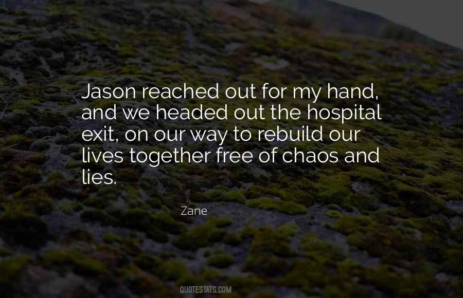 Out Of Hospital Quotes #1483800
