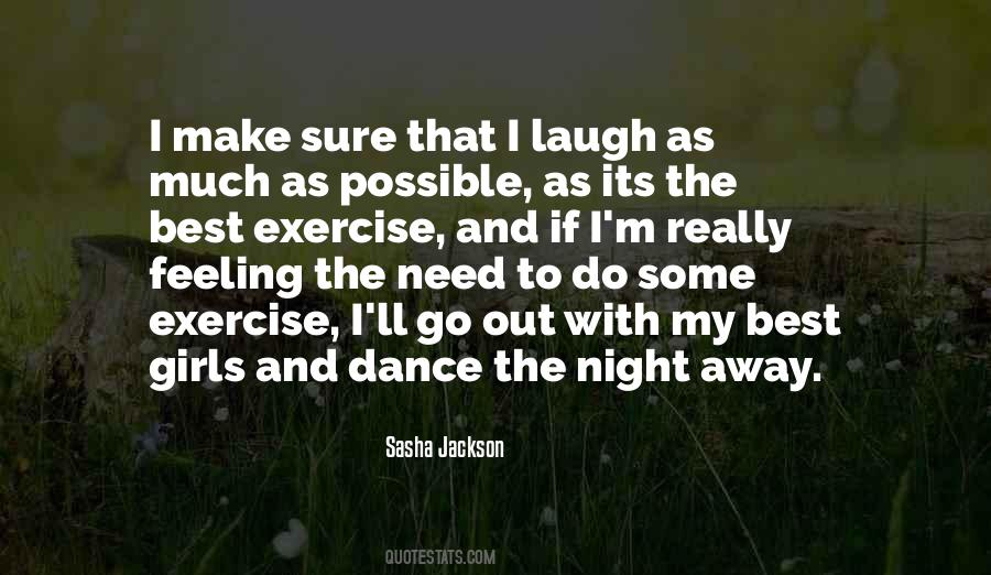 Dance The Night Away Quotes #886769