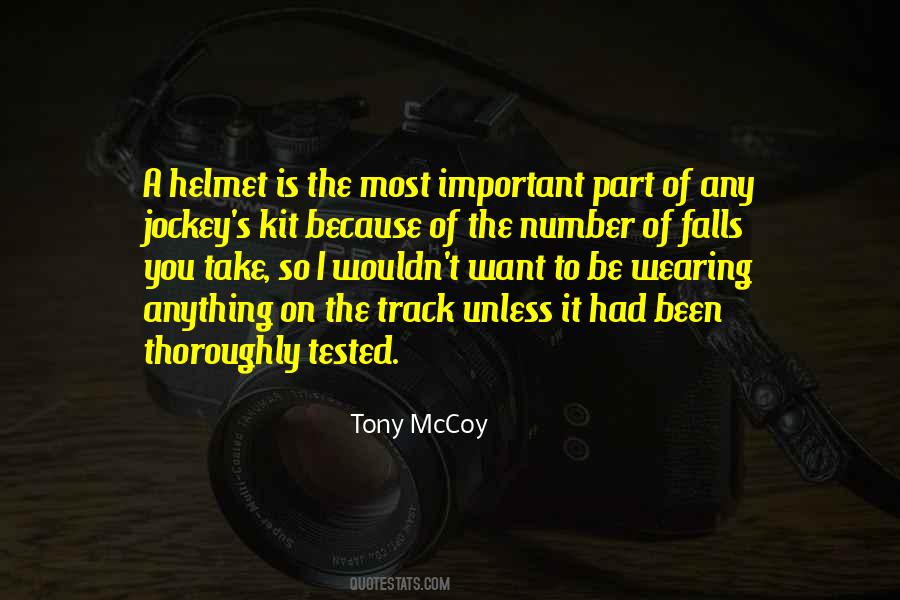 Quotes About Wearing A Helmet #1503275
